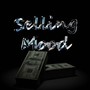 Selling Mood (Explicit)