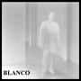 Blanco (Explicit)