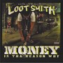 Money Is Tha Reason Why (Explicit)