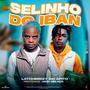 Selinho do Iban (feat. Latcheizy do Apito   & John Melaço)