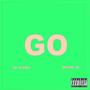 GO (feat. THNDR B.) [Explicit]