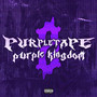 PurpleTape Vol.2 - PurpleKingdom (Explicit)