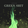 green **** (Explicit)