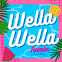 Wella, Wella (Remix)