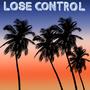 Lose Control (feat. $lütty) [Explicit]