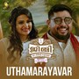 Uthamarayavar (From 