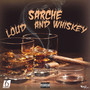 Loud and Whiskey (Explicit)