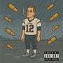 Tom Brady (feat. Bigbrodiejody) [Explicit]