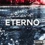 Eterno, Chowa (Explicit)