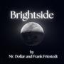 Brightside (feat. Frank Friestedt)