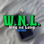 Wnl (Wag Na Lang)