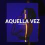 Aquella Vez (Pista De Trap Sensual)