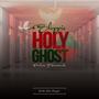 HOLY GHOST