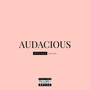 Audacious (Explicit)