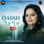 Qasam Le Lo (8D Remix)