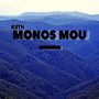 Monos Mou (Explicit)