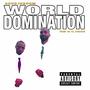 World Domination (Explicit)