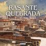 RASANTE NA QUEBRADA (Explicit)