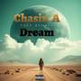 Chasing A Dream (Explicit)