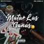 Matar Las Ganas (feat. ponzu) [Explicit]