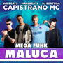 Mega Funk Maluca (Explicit)