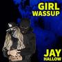 Girl Wassup (Explicit)