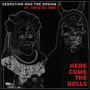 Here Come the Dolls (feat. Kriistal Ann)