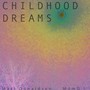 Childhood~Dreams (Explicit)