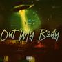 OUT MY BODY (Explicit)