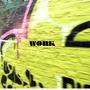 WORK (feat. Sam Otto) [Explicit]