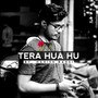 TERA HUA HU