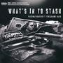 What's in yo stash (Paidwayhuncho) (feat. FireGrams kash) [Explicit]