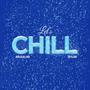 Let's Chill (feat. Sir Flame)