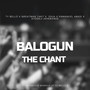 Balogun the Chant