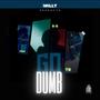 Go Dumb (feat. P94 & T-B) [Explicit]