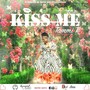 Kiss Me