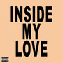 Inside My Love (feat. OHSE) [Explicit]