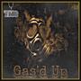 Gas'd Up (Explicit)