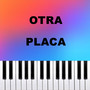 Otra Placa (Piano Version)