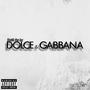 Dolce & Gabbana (Explicit)