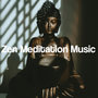 Zen Meditation Music