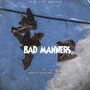 Bad Manners