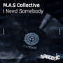 I Need Somebody (feat. Jimi Polo)