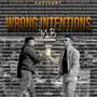 Wrong Intentions (Explicit)