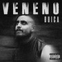 Veneno (Explicit)