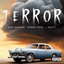 Terror (Explicit)