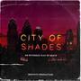 CITY OF SHADES