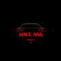 Haul Ass (Explicit)