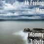 Mommy Tribute