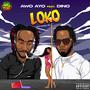 LOKO (feat. Awo Dino)